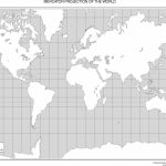 Maps Of The World   World Map Mercator Projection Printable
