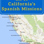 On A Mission? Map Of California's Historic Spanish Missions In 2019   Southern California Missions Map